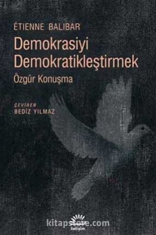 Demokrasiyi Demokratikleştirmek