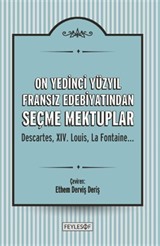 On Yedinci Yüzyıl Fransız Edebiyatından Seçme Mektuplar