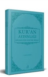 Kur'an Aydınlığı Kronolojik Kur'an Meali (Hafız Boy)