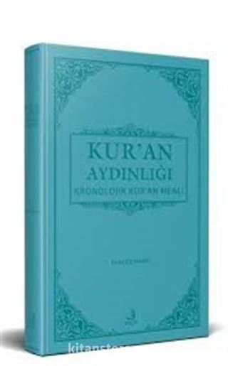 Kur'an Aydınlığı Kronolojik Kur'an Meali (Hafız Boy)