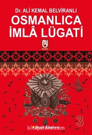 Osmanlıca İmlâ Lügati - 3