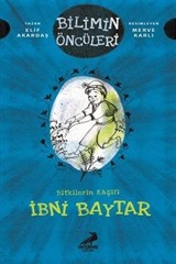 Bitkilerin Kaşifi: İbni Baytar