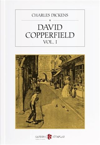 David Copperfield (Vol. I)