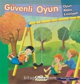 Güvenli Oyun / Oyun Alanı Emniyeti