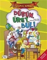 Düşün, Üret, Bul!