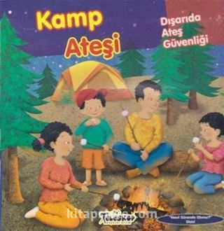 Kamp Ateşi / Dışarıda Ateş Güvenliği