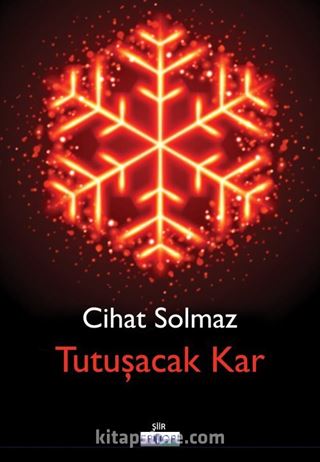 Tutuşacak Kar