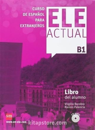 Ele Actual B1 Libro Del Alumno (Con Licencia Digital)