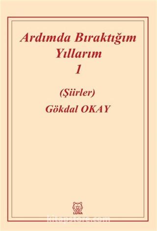 Ardımda Bıraktığım Yıllarım 1