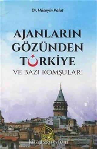 Ajanların Gözünden Türkiye ve Bazı Komşuları