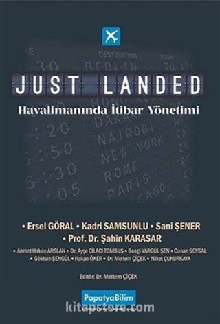 Just Landed: Havalimanında İtibar Yönetimi