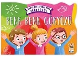 Renk Renk Gökyüzü / Kıpırtılı Pırıltılı Gökyüzü