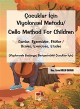 Çocuklar İçin Viyolonsel Metodu / Cello Method For Children