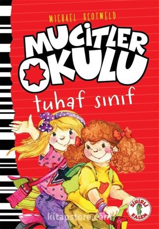 Mucitler Okulu Tuhaf Sınıf