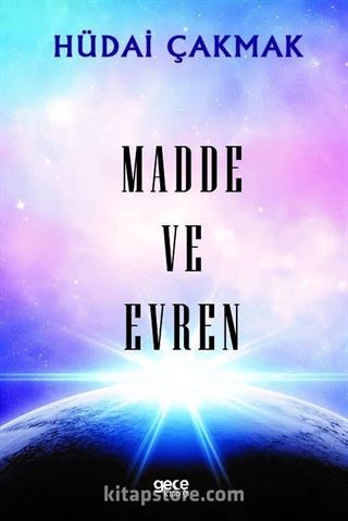 Madde ve Evren