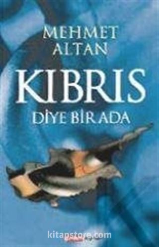 Kıbrıs Diye Bir Ada