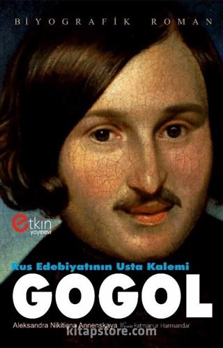 Rus Edebiyatının Usta Kalemi Gogol