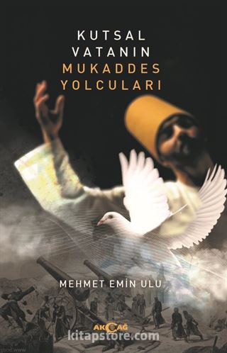 Kutsal Vatanın Mukaddes Yolcuları