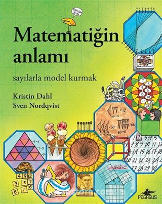 Matematiğin Anlamı: Sayılarla Model Kurmak