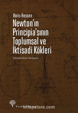 Newton'ın Principia'sının Toplumsal ve İktisadi Kökleri