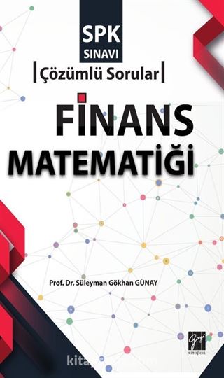 Finans Matematiği /SPK Sınavı Çözümlü Sorular