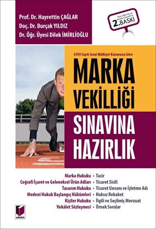 6769 Sayılı Sınai Mülkiyet Kanununa Göre Marka Vekilliği Sınavına Hazırlık