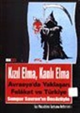 Kızıl Elma, Kanlı Elma Avrasya'da Yaklaşan Felaket ve Türkiye İşci Mücadelesi Tartışma Defterleri 1