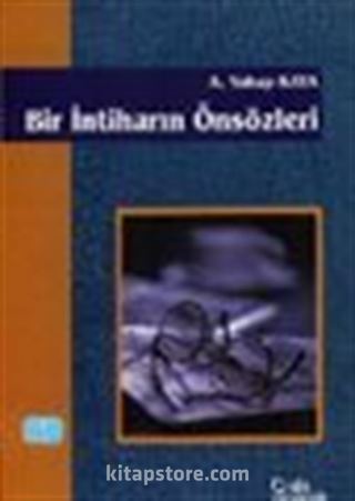 Bir İntiharın Önsözleri