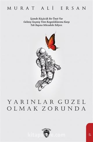 Yarınlar Güzel Olmak Zorunda