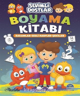 Sevimli Dostlar Boyama Kitabı / Rakamlar-Sesli Harfler-Şekiller