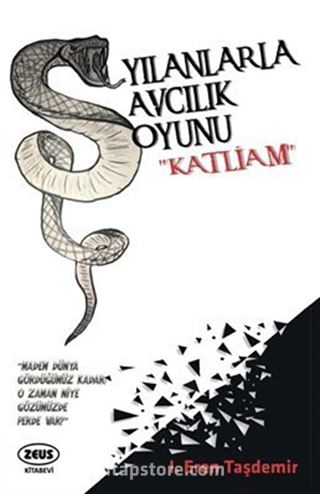 Yılanlarla Avcılık Oyunu