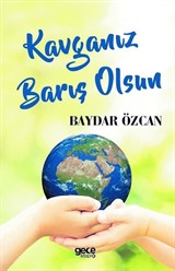 Kavganız Barış Olsun