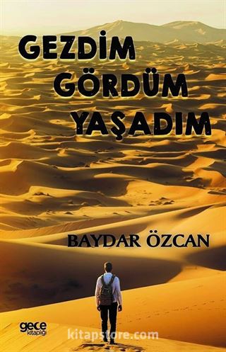 Gezdim Gördüm Yaşadım