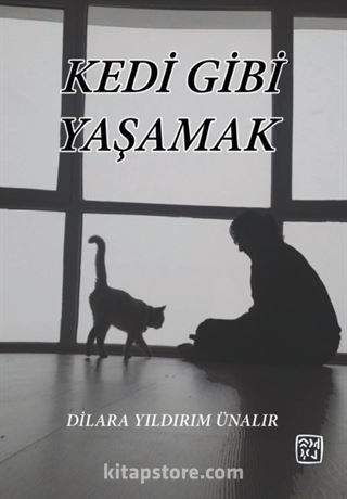 Kedi Gibi Yaşamak