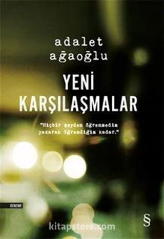 Yeni Karşılaşmalar