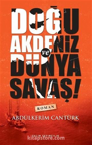 Doğu Akdeniz ve Dünya Savaşı