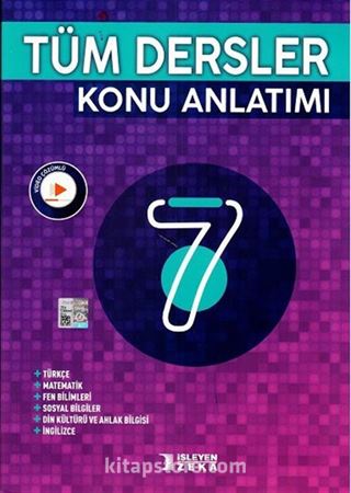 7. Sınıf Tüm Dersler Konu Anlatımı