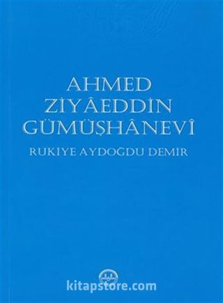 Ahmed Ziyaeddin Gümüşhanevi