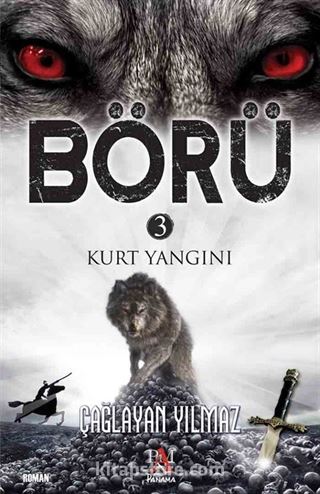 Börü 3 / Kurt Yangını