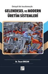 Geleneksel ve Modern Üretim Sistemleri