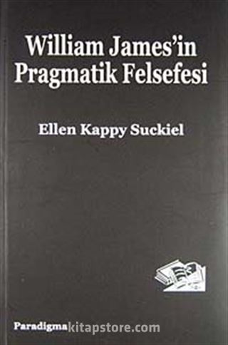 William James'in Pragmatik Felsefesi