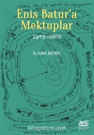 Enis Batur'a Mektuplar (1975-2005)