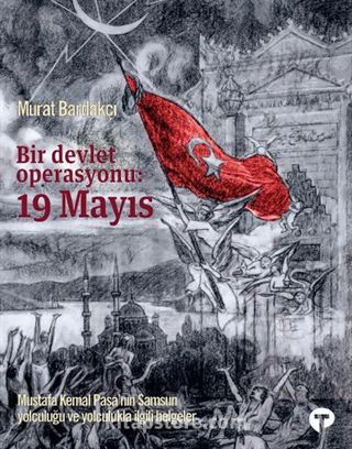 Bir Devlet Operasyonu:19 Mayıs (Büyük Boy-Ciltli)