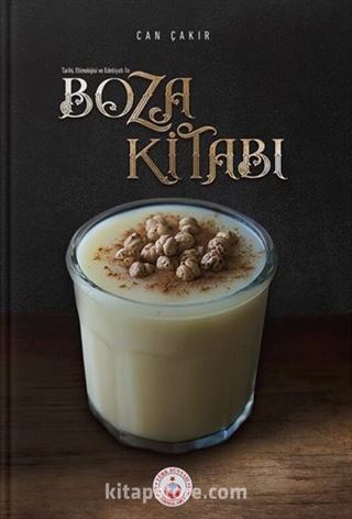 Tarihi, Etimolojisi ve Edebiyatıyla Boza Kitabı