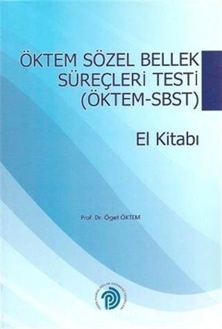 Öktem Sözel Bellek Süreçleri Testi - Öktem-Sbst El Kitabı