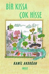 Bir Kıssa Çok Hisse