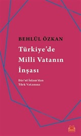 Türkiye'de Milli Vatanın İnşası