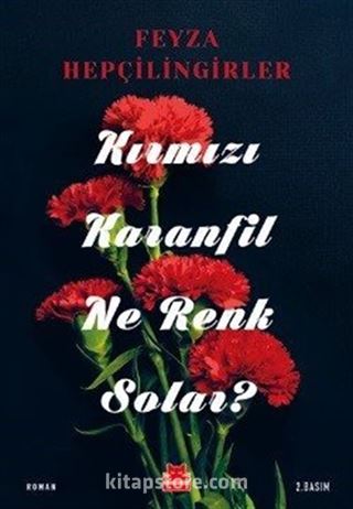 Kırmızı Karanfil Ne Renk Solar