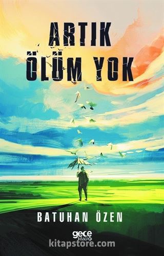 Artık Ölüm Yok