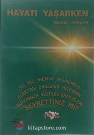 Hayatı Yaşarken